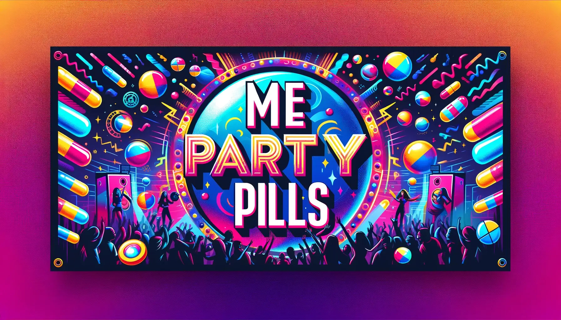 ME Partypills